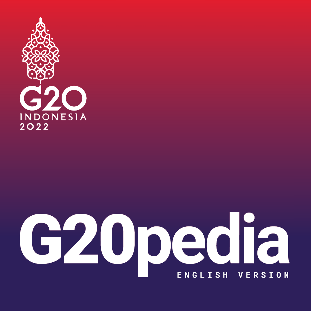 G20pedia (English Version) - Guideline to 2022 G20 Presidency of Indonesia
