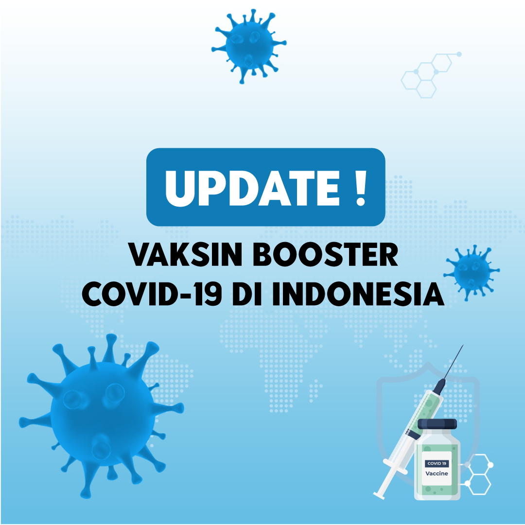 Update! Vaksin Booster Covid-19 di Indonesia