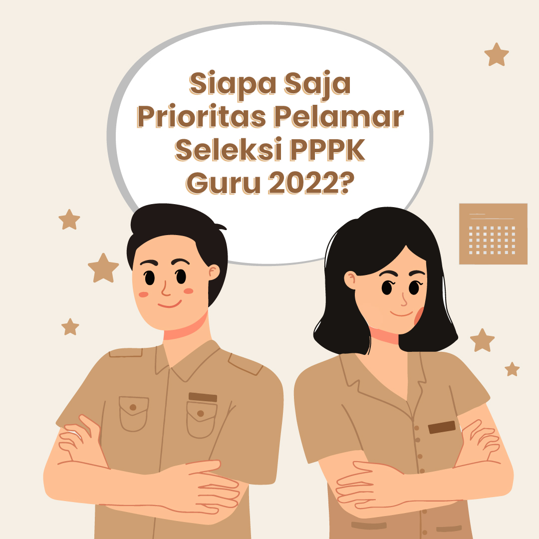 Siapa Saja Prioritas Pelamar Seleksi PPPK Guru 2022?