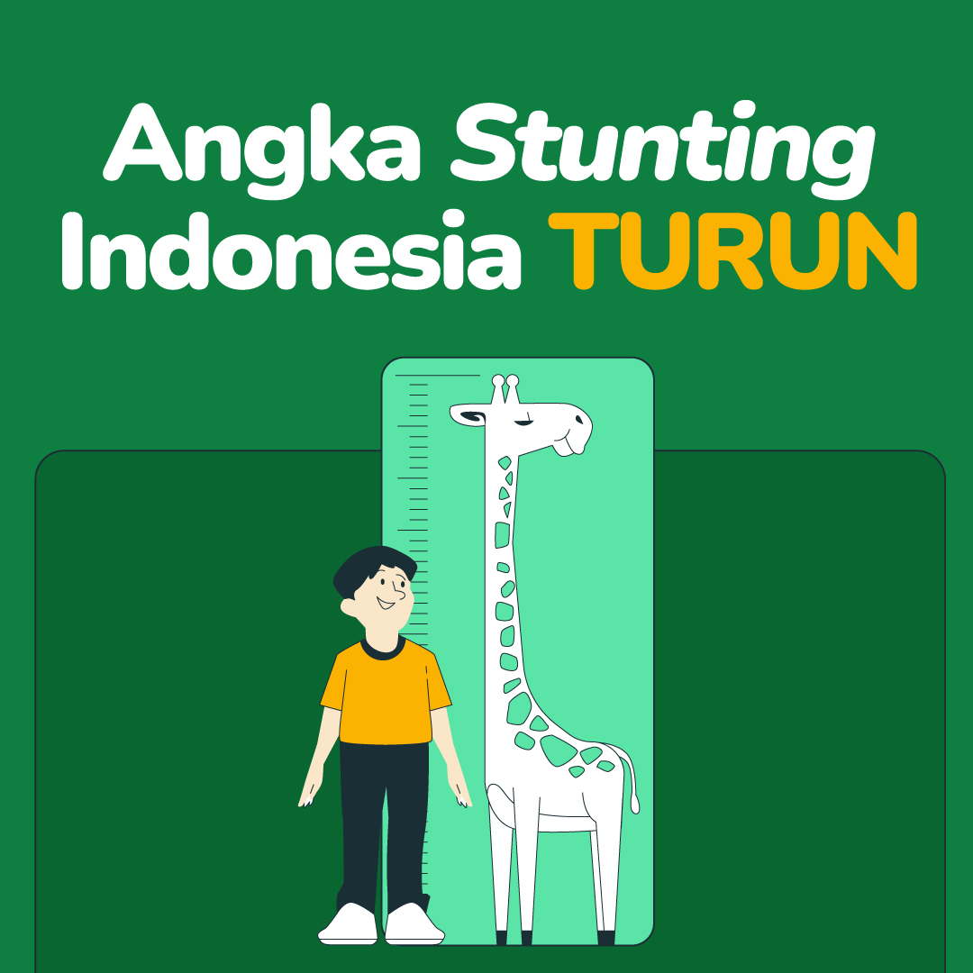 Angka Stunting Indonesia TURUN
