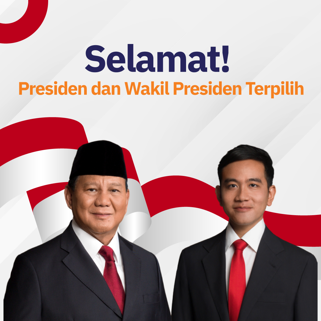 Selamat!  Presiden dan Wakil Presiden Terpilih