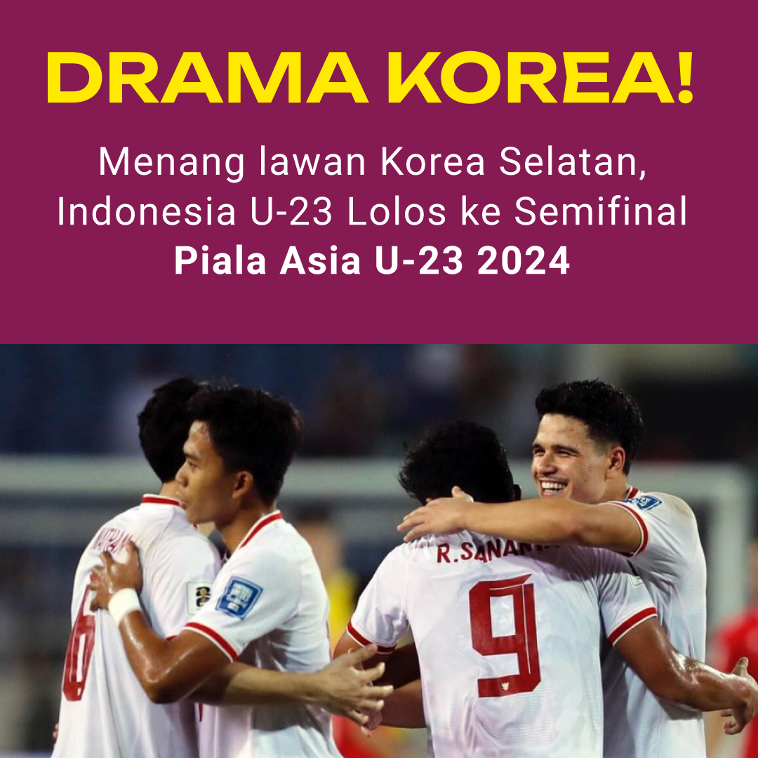 Menang Lawan Korea Selatan, Indonesia Lolos Ke Semifinal Piala Asia U-23 Qatar 2024