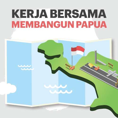 Kerja Bersama Bangun Papua