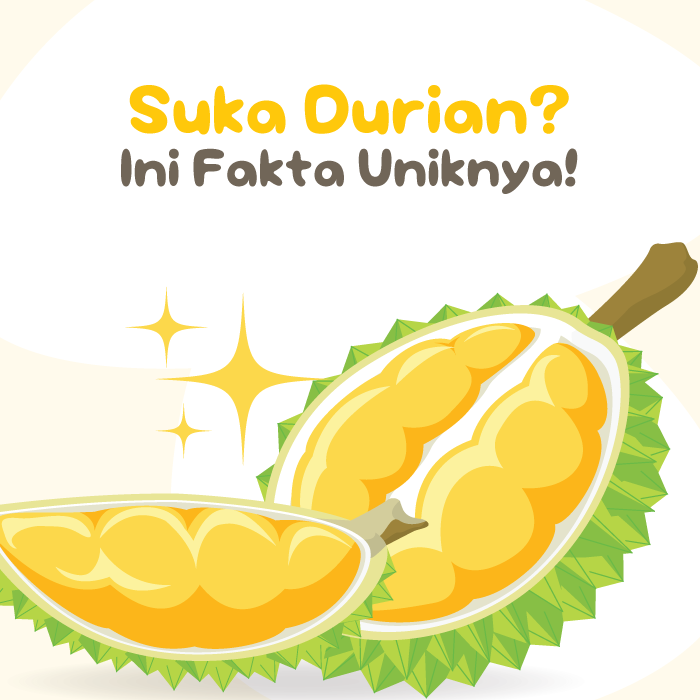 Suka Durian? Ini Faktanya
