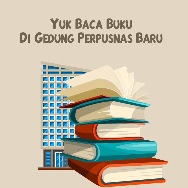 Yuk Baca Buku di Gedung Perpusnas Baru
