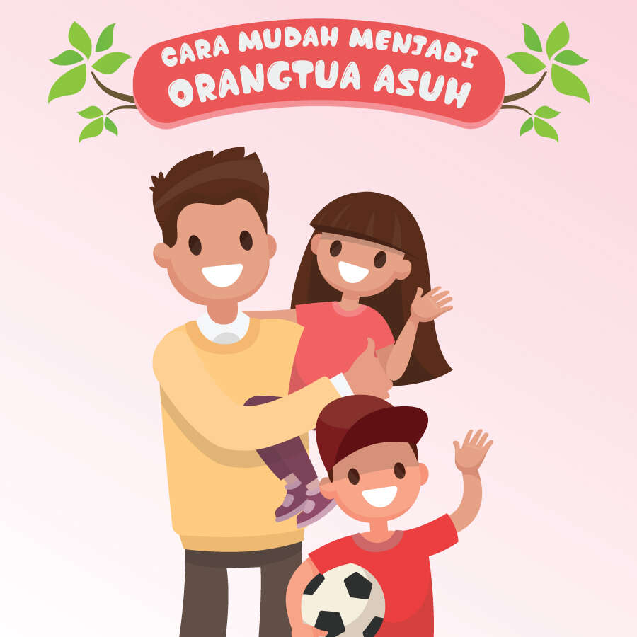 Cara Mudah Menjadi Orangtua Asuh