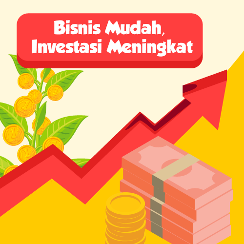 Bisnis Mudah Investasi Meningkat