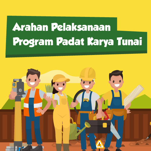 Arahan Pelaksanaan Program Padat Karya Tunai II