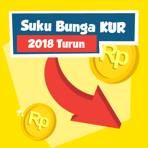 Suku Bunga KUR 2018 Turun