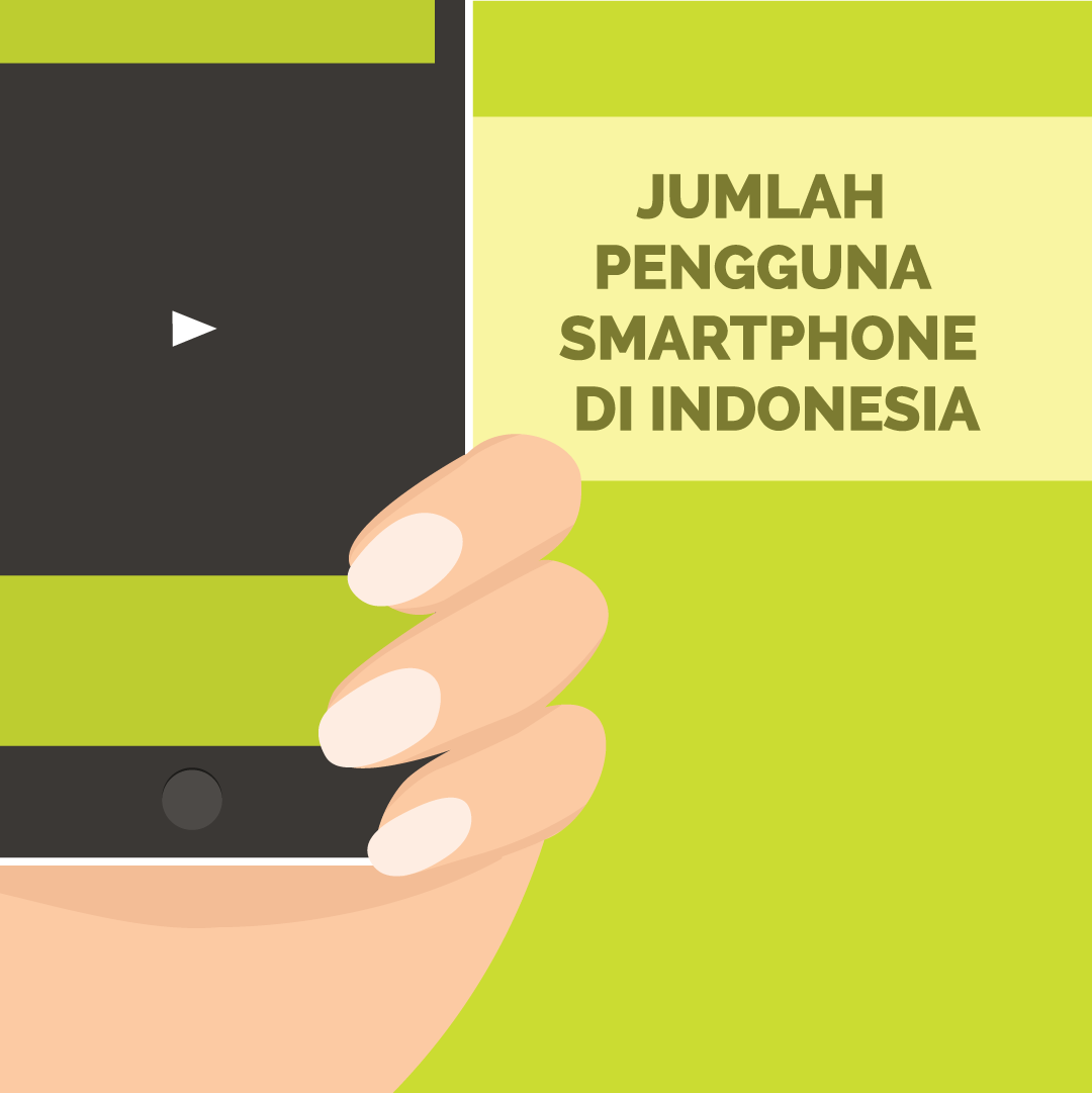 Jumlah Pengguna Smartphone di Indonesia #18