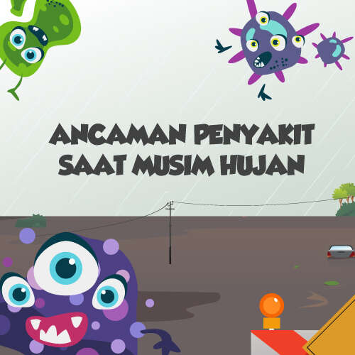 Ancaman Penyakit Saat Musim Hujan