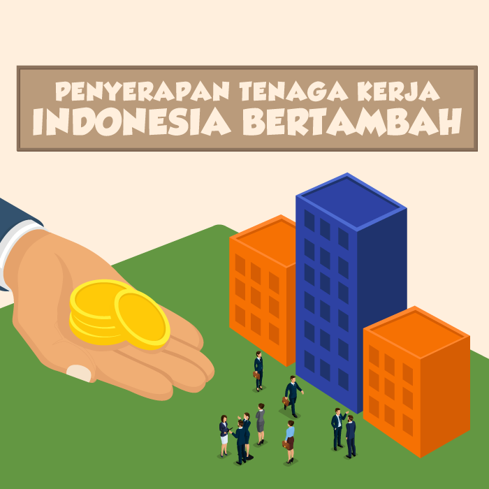 Penyerapan Tenaga Kerja Indonesia Bertambah