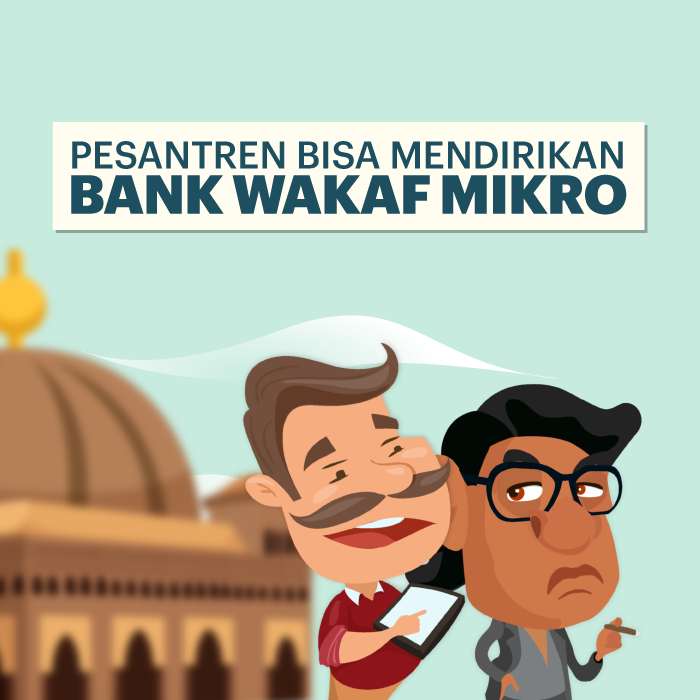 Pesantren Bisa Mendirikan Bank Wakaf Mikro