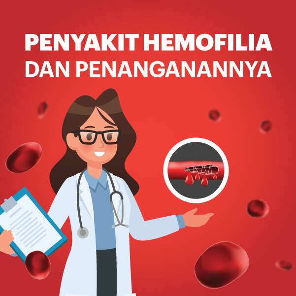 Penyakit Hemofilia dan Penanganannya