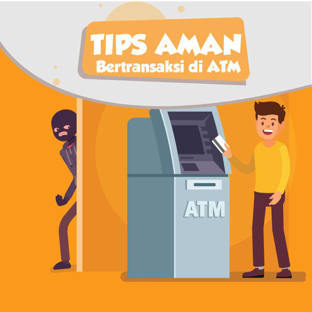 Tips Aman Bertransaksi di ATM