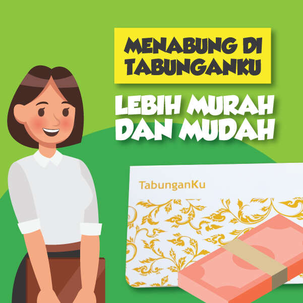 Menabung di TabunganKu, Lebih Murah dan Mudah