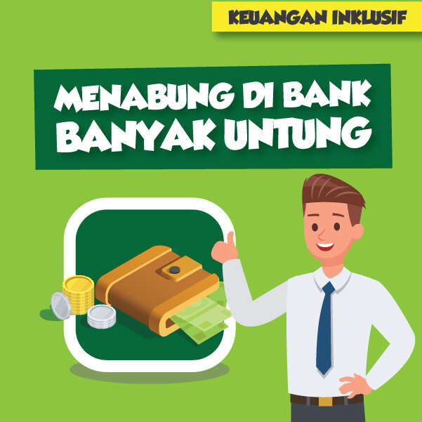 Menabung di Bank Banyak Untung
