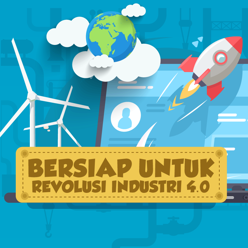 Bersiap untuk Revolusi Industri 4.0