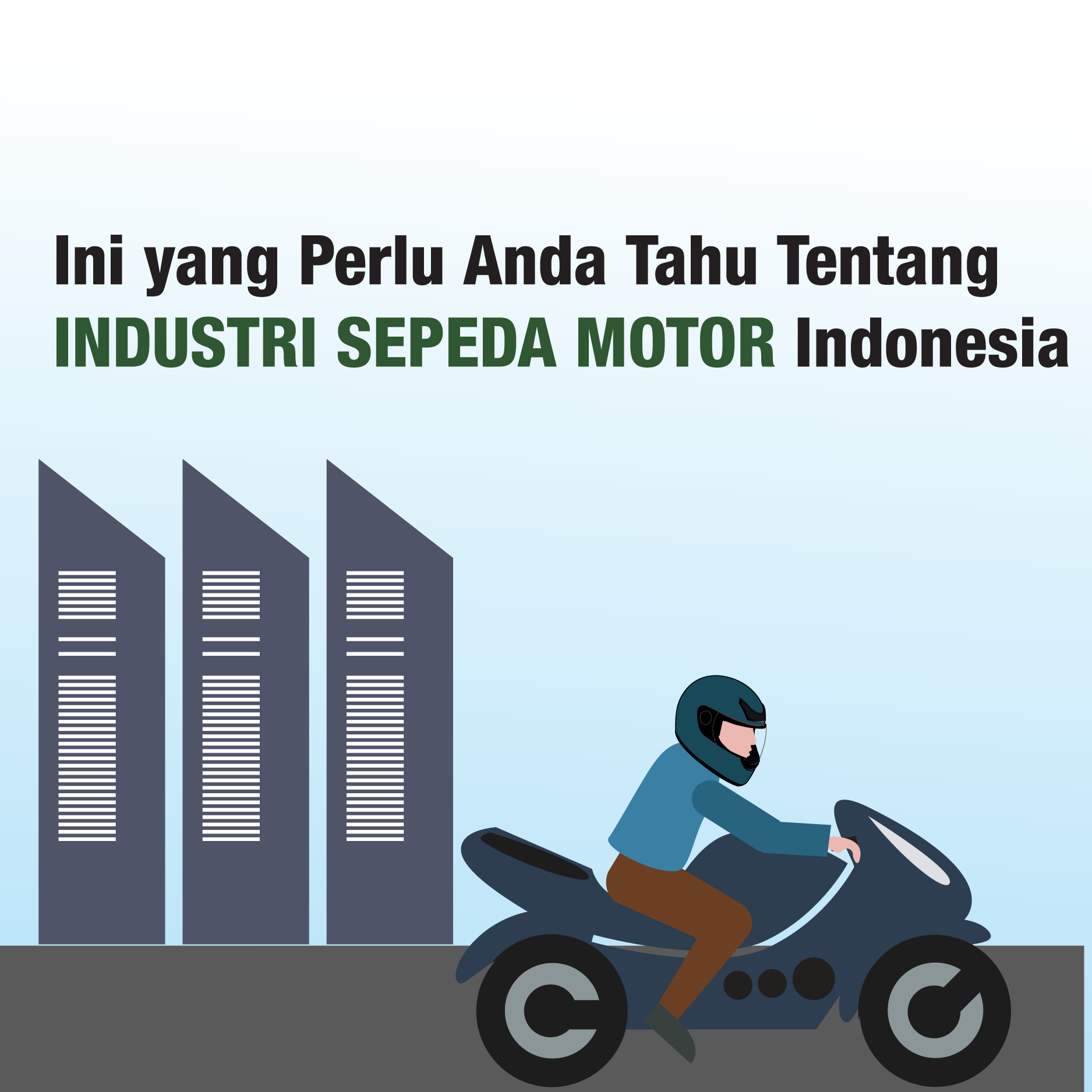 Sepeda Motor Sipenguasa Jalanan