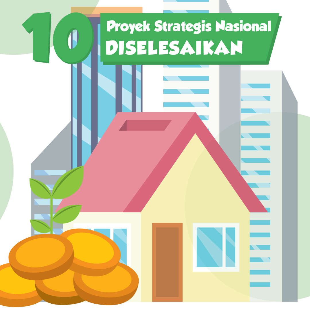 10 Proyek Strategis Nasional Diselesaikan