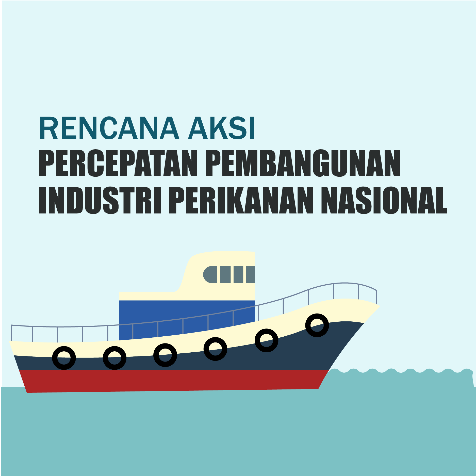 Percepat Pembangunan Industri Perikanan Nasional