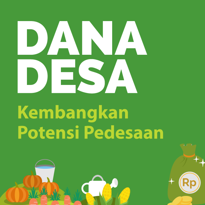 Dana Desa, kembangkan potensi pedesaan!