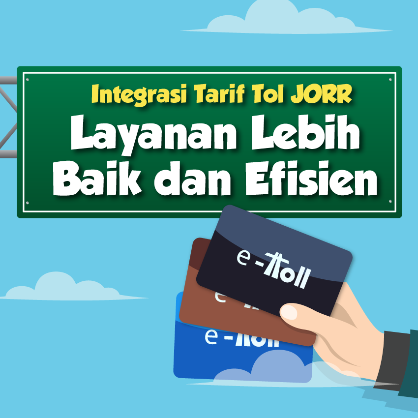 Integrasi Tarif Tol JORR: Layanan Lebih Baik dan Efisien