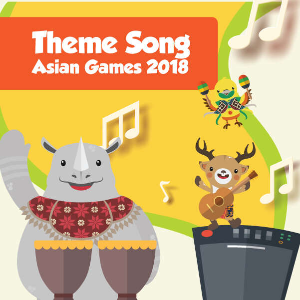 Theme Song Asian Games 2018
