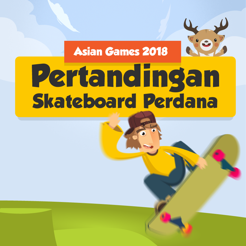 Asian Games 2018: Pertandingan Skateboard Perdana!