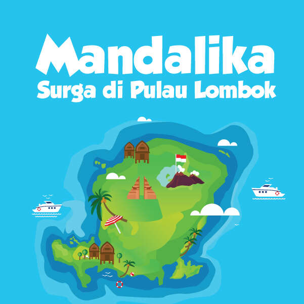 Mandalika, Surga di Pulau Lombok