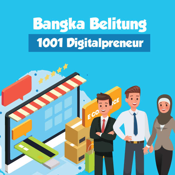Bangka Belitung 1001 Digitalpreneur