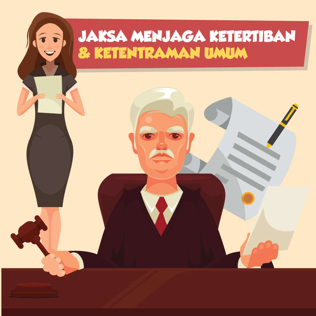 Jaksa Menjaga Ketertiban & Ketentraman Umum