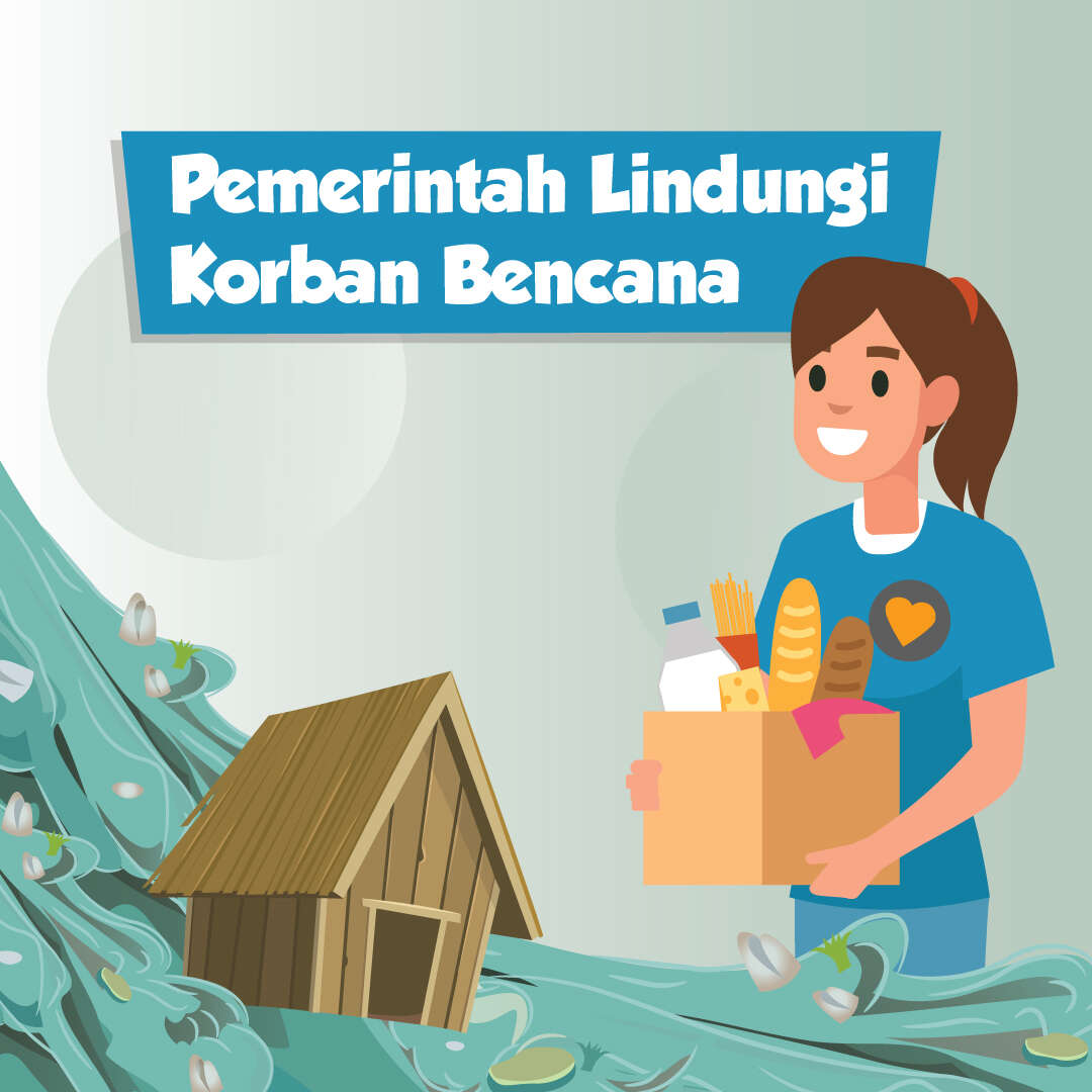 Pemerintah Lindungi Korban Bencana