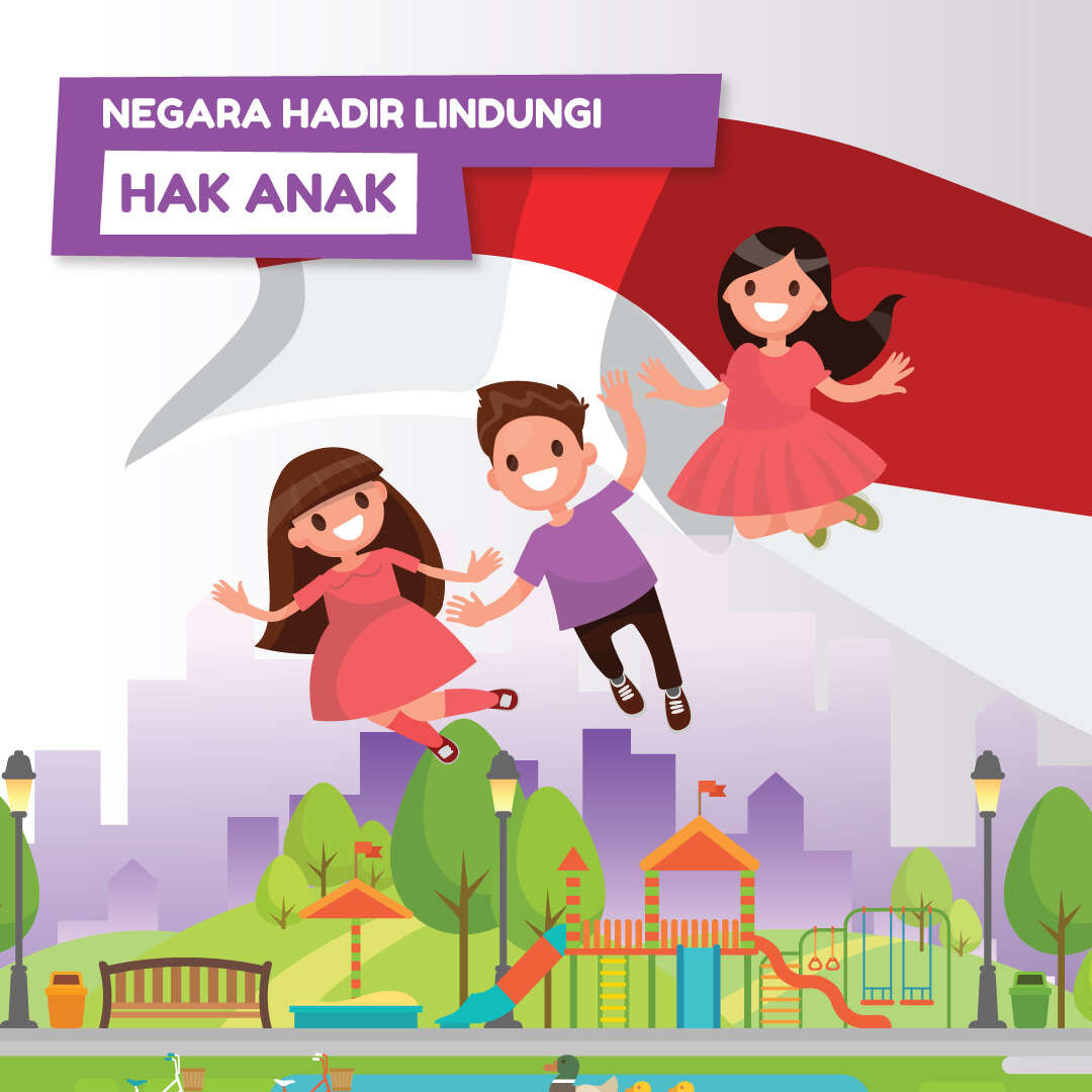 Negara Hadir Lindungi Hak Anak