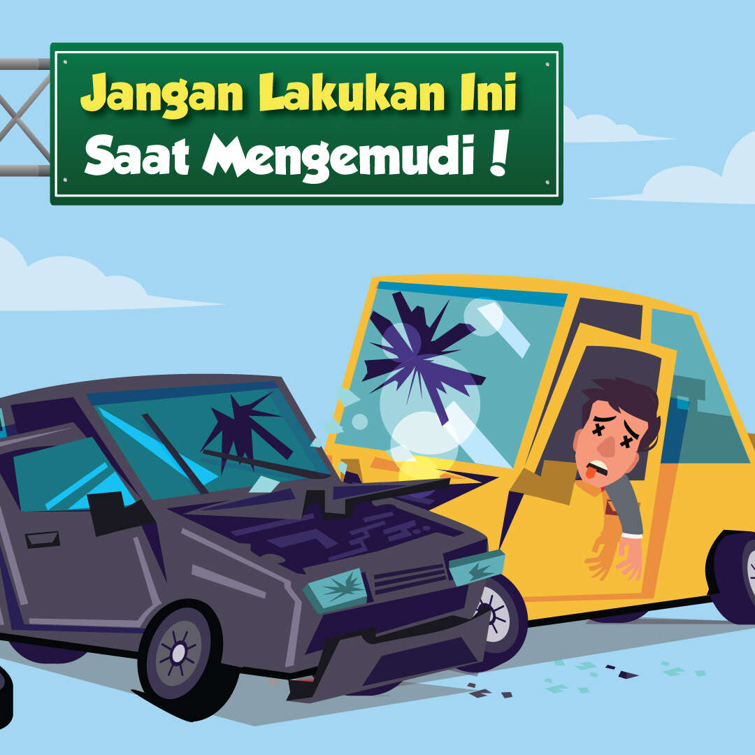 Jangan Lakukan Ini Saat Mengemudi!