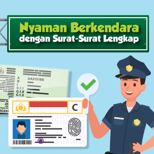 Nyaman Berkendara dengan Surat-Surat Lengkap