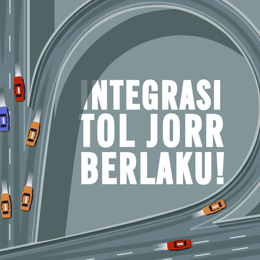 Integrasi Tol JORR Berlaku!