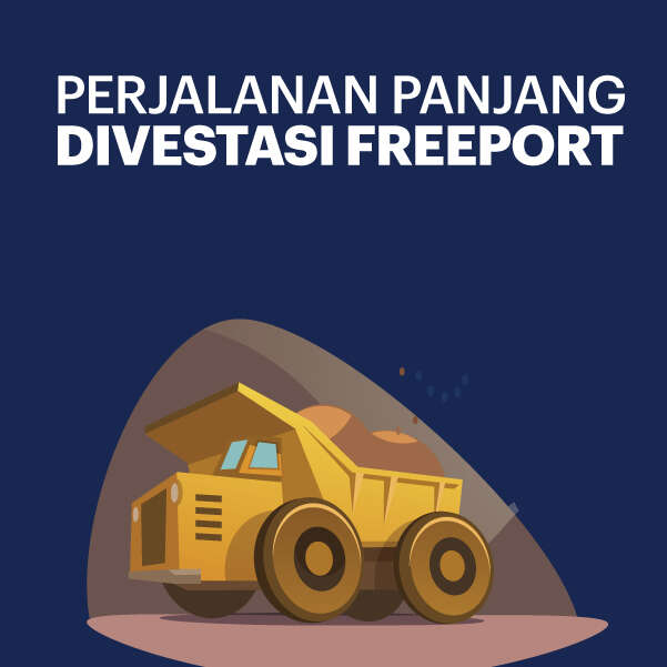 Perjalanan Panjang Divestasi Freeport