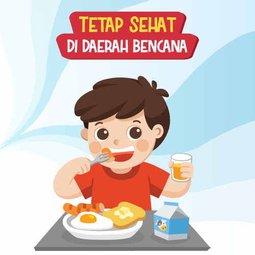 Tetap Sehat di Daerah Bencana