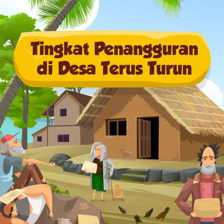Tingkat Pengangguran di Desa Terus Turun