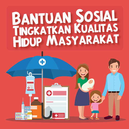 Bantuan Sosial Tingkatkan Kualitas Hidup Masyarakat