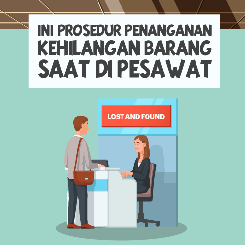 Prosedur Penanganan Kehilangan Barang di Pesawat