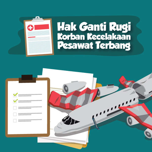 Hak Ganti Rugi Korban Kecelakaan Pesawat