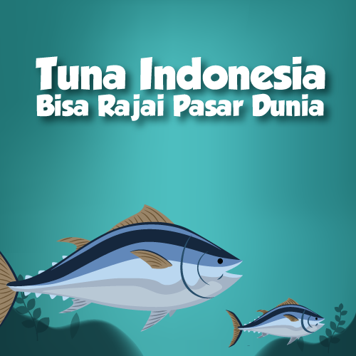 Tuna Indonesia Bisa Rajai Pasar Dunia