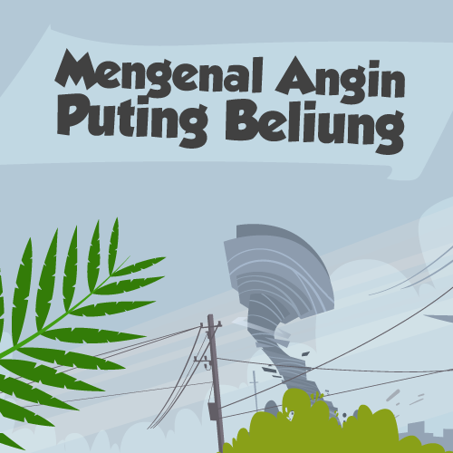 Mengenal Angin Puting Beliung