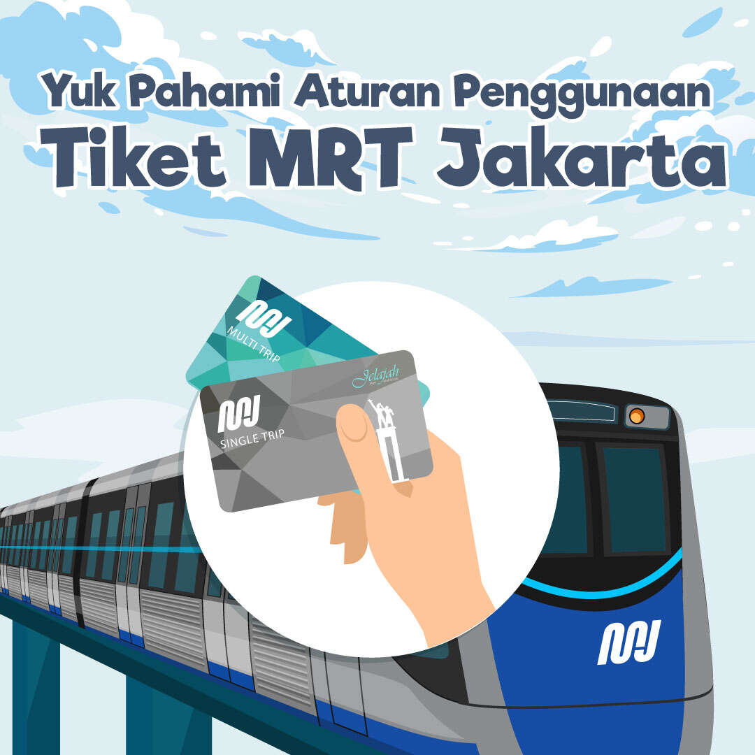 Aturan Penggunaan Tiket MRT Jakarta