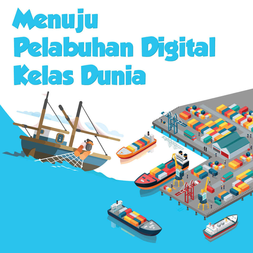 Menuju Pelabuhan Digital Kelas Dunia