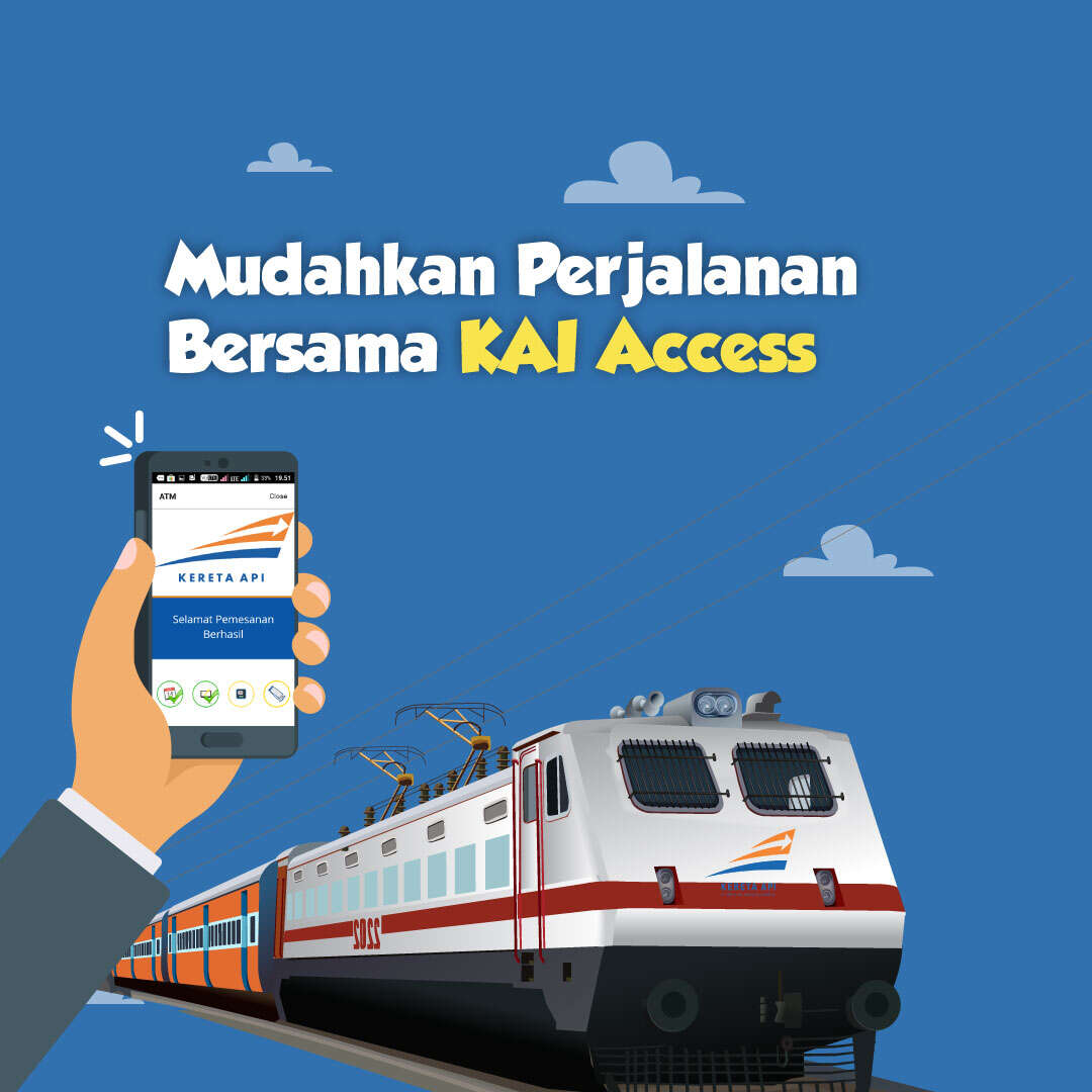 Mudahkan Perjalanan Bersama KAI Access