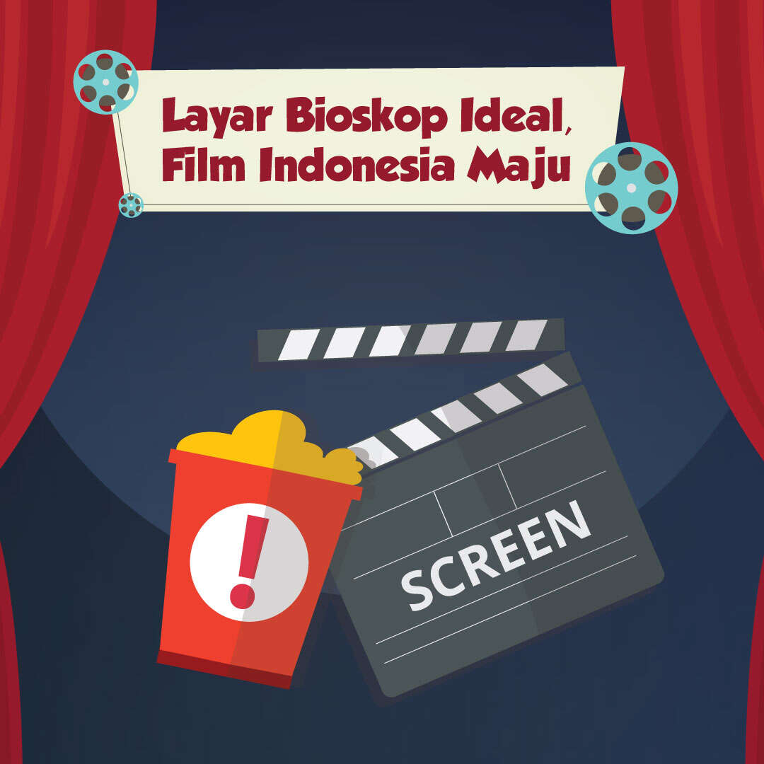 Layar Bioskop Ideal, Film Indonesia Maju