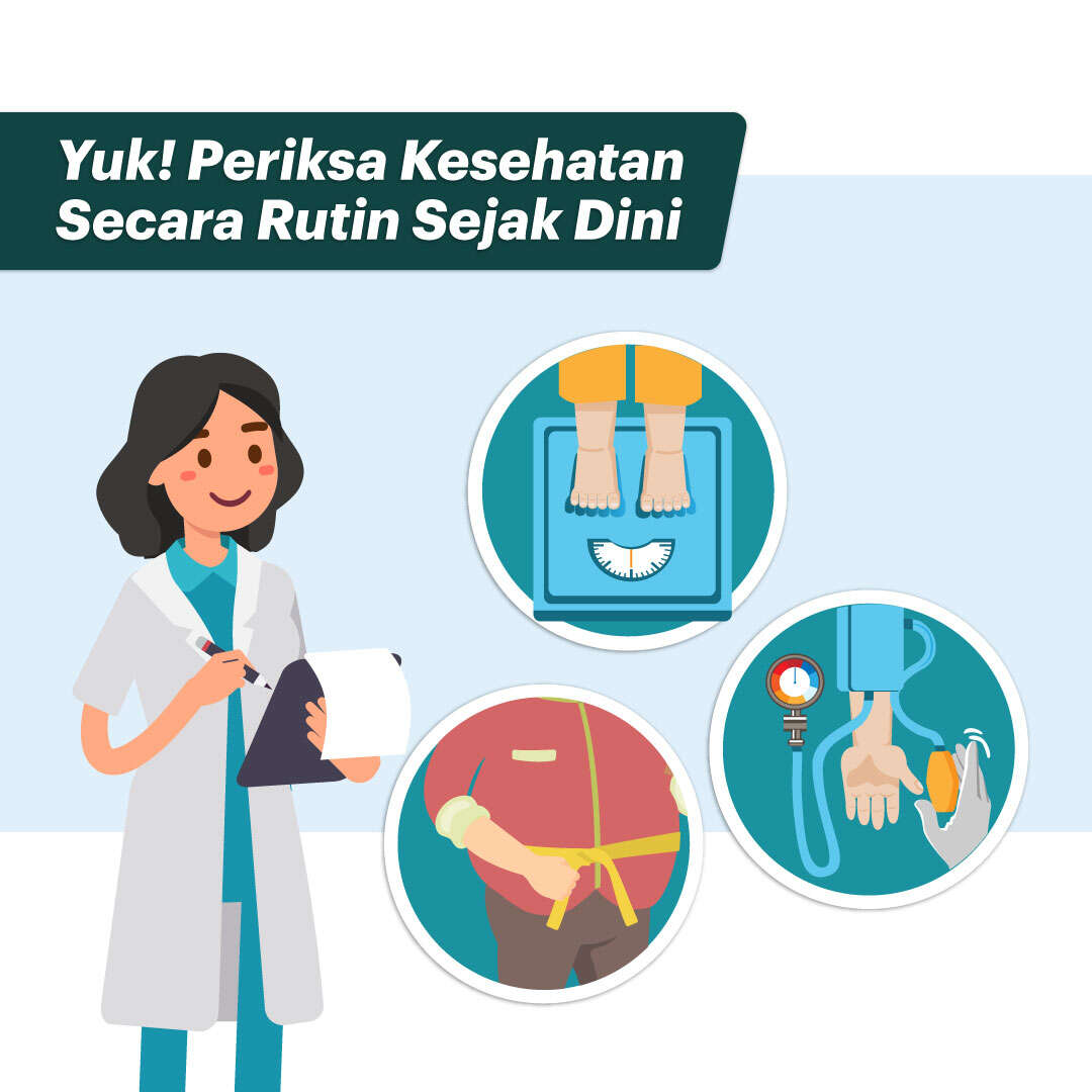 Yuk! Periksa Kesehatan Secara Rutin Sejak Dini
